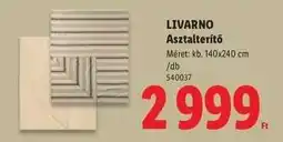 Lidl Livarno Asztalterítő ajánlat