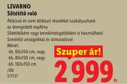 Lidl Livarno sötétítő roló ajánlat