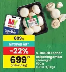 Interspar S-BUDGET fehér csiperkegomba csomagolt ajánlat