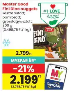 Spar MASTER GOOD FINI DINO NUGGETS ajánlat