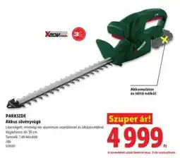 Lidl PARKSIDE Akkus sövényvágó ajánlat