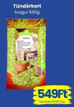 Magnetic Tündérkert bulgur ajánlat