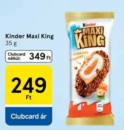 Tesco Kinder Maxi King ajánlat