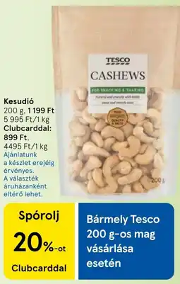 Tesco Tesco cashews ajánlat
