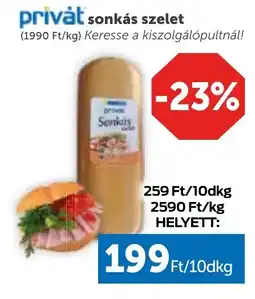 PRIVÁT Privát sonkás szelet ajánlat