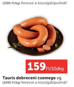 PRIVÁT Tauris debreceni csemege ajánlat