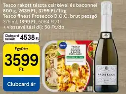 Tesco Tesco rakott tészta csirkével és baconnel ajánlat