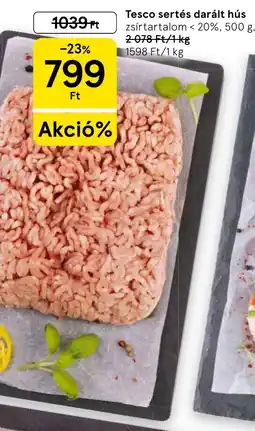 Tesco Tesco sertés darált hús ajánlat