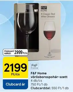 Tesco F&F Home vörösborospohár-szett ajánlat
