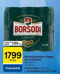 Tesco Borsodi vilagos sor ajánlat