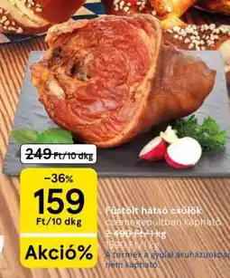 Tesco Füstölt hátsó csülök ajánlat