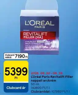 Tesco L’Oréal Paris Revitalift Filler Nappali Arckrém ajánlat
