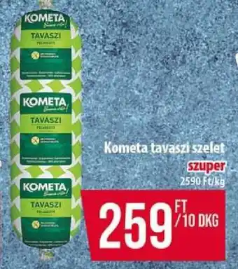 Kometa tavaszi szelet