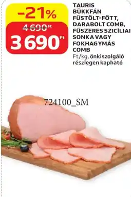 Auchan Tauris bükkfán füstölt-főtt darabolt comb ajánlat