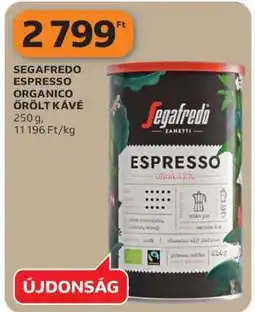 Auchan SEGAFREDO ESPRESSO ORGANICO ŐRÖLT KÁVÉ ajánlat