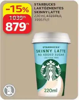 Auchan Starbucks Laktózmentes Skinny Latte ajánlat