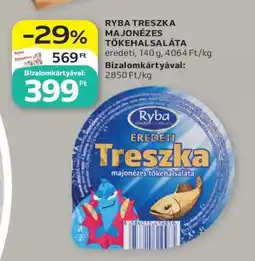 Auchan RYBA TRESZKA MAJONÉZES TŐKEHALSALÁTA ajánlat