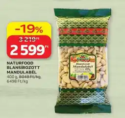 Auchan NATURFOOD BLANSÍROZOTT MANDULABÉL ajánlat