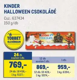 Metro Kinder Halloween csokoládé ajánlat