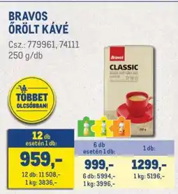 Metro BRAVOS Őrölt kávé ajánlat