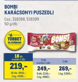 Metro BOMBI KARÁCSONYI PUSZEDLI ajánlat