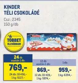 Metro KINDER TÉLI CSOKOLÁDÉ ajánlat