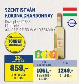 Metro Szent István Korona Chardonnay ajánlat