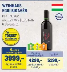 Metro WEINHAUS EGRI BIKAVÉR ajánlat