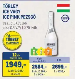 Metro TÖRLEY ICE VAGY ICE PINK PEZSGŐ ajánlat