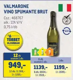 Metro VALMARONE VINO SPUMANTE BRUT ajánlat