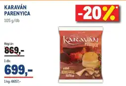 Metro Karaván Parenyica ajánlat