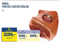 Metro PÁPAI FÜSTÖLT HÁTSÓ CSÜLÖK ajánlat