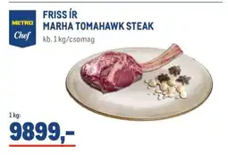Metro FRISS ÍR MARHA TOMAHAWK STEAK ajánlat