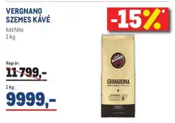 Metro VERGNANO SZEMES KÁVÉ ajánlat