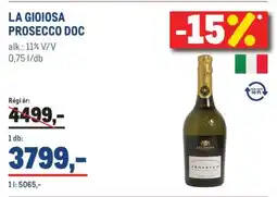 Metro LA GIOIOSA PROSECCO DOC ajánlat