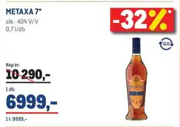 Metro Metaxa 7 ajánlat