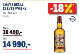 Metro CHIVAS REGAL 12 ÉVES WHISKY ajánlat