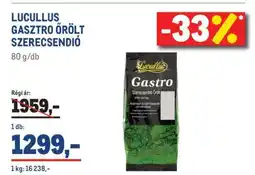 Metro LUCULLUS GASZTRO ŐRÖLT SZERECSENDIÓ ajánlat