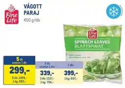 Metro Fine Life vágott paraj ajánlat
