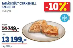 Metro Tamási sült csirkemell szeltek ajánlat