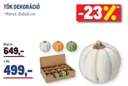 Metro Tök dekoráció ajánlat