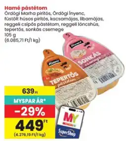 Interspar Hamé pástétom ajánlat