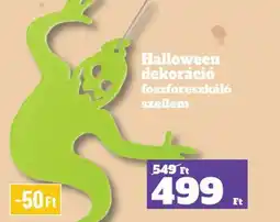 Family Diszkont Halloween dekoráció foszforeszkáló szellem ajánlat