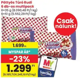 Spar Pöttys Túró Rudi ajánlat