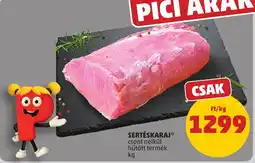 PENNY Pici arak sertéskaraj ajánlat