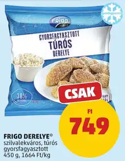 PENNY Frigo derelye ajánlat