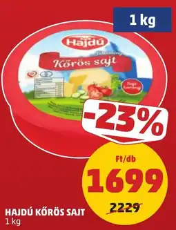 PENNY Hajdú körös sajt ajánlat