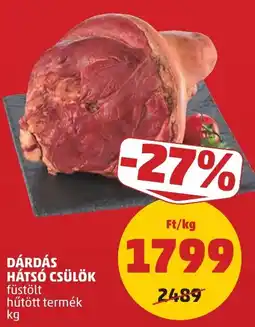 PENNY Dárdás hátsó csülök ajánlat