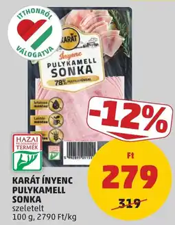 PENNY Karát ínyenc pulykamell sonka ajánlat