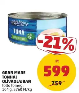 PENNY Gran mare tonhal olívaolajban ajánlat